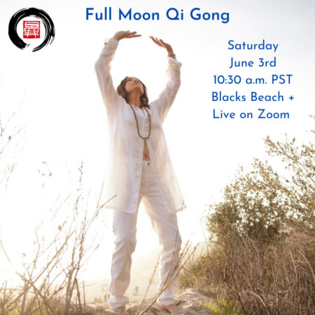 June Full Moon Qi Gong